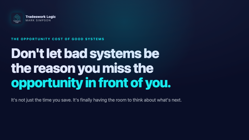 Opportunity Cost of Good Systems